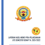 Laporan Monitoring & Evaluasi UAS T.A 2021-2022